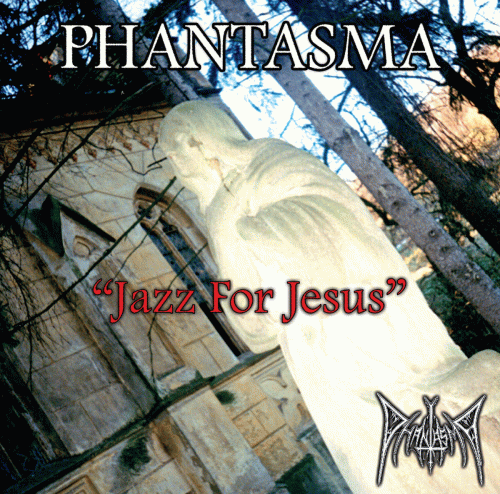 Phantasma (SVK) : Jazz For Jesus